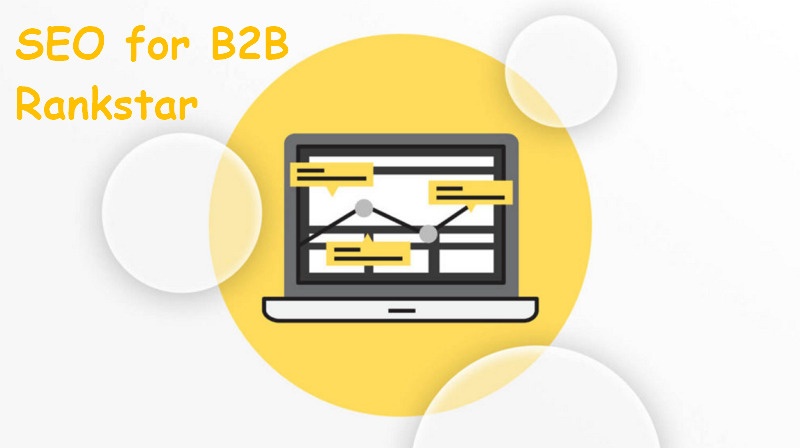 B2B SEO for Rankstar: Successful Strategies 2025