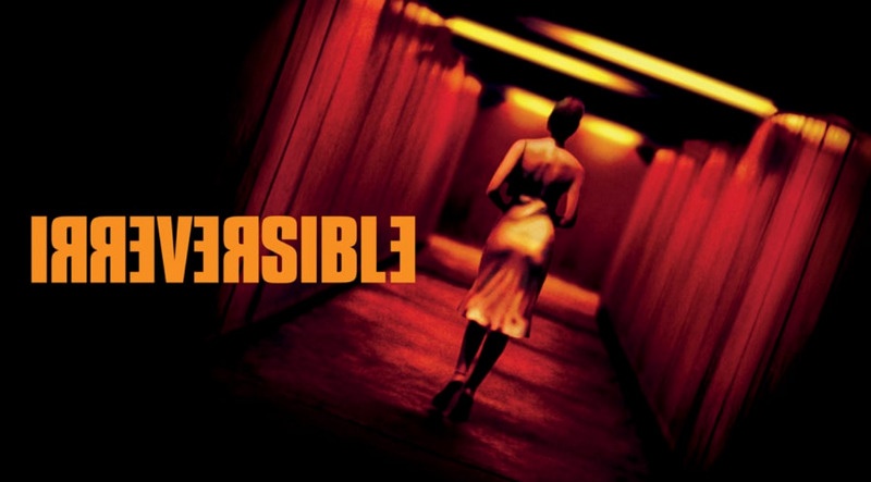 Irreversible French Movie
