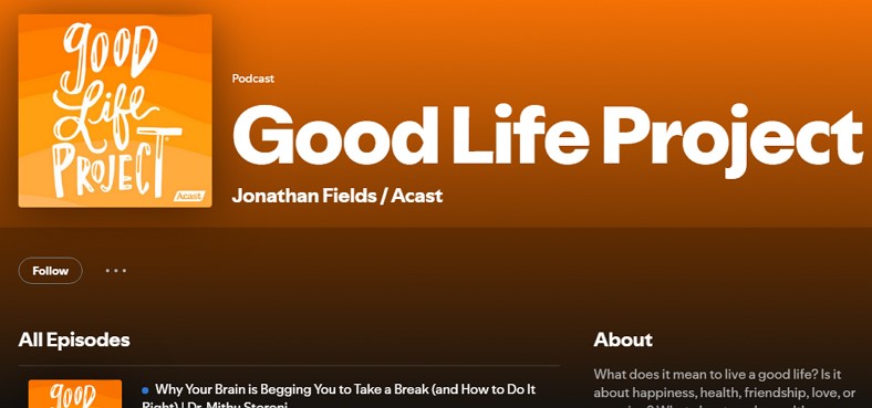 spotify motivational podcast good life project