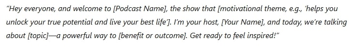 podcast intro script motivational template